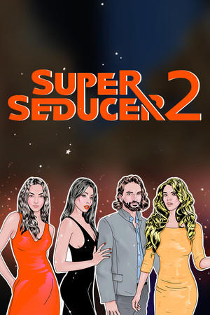 Super Seducer 2 - Advanced Seduction Tactics cover art