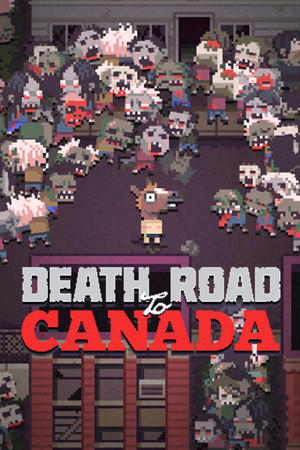 Death Road to Canada cover art