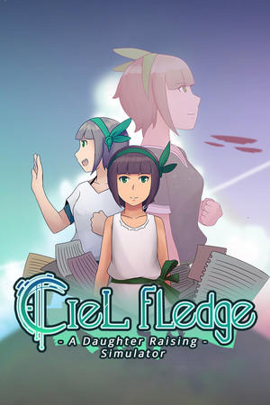 Ciel Fledge: A Daughter Raising Simulator cover art