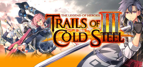 The Legend of Heroes: Trails of Cold Steel III Digital Limited Edition