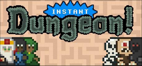 Instant Dungeon!