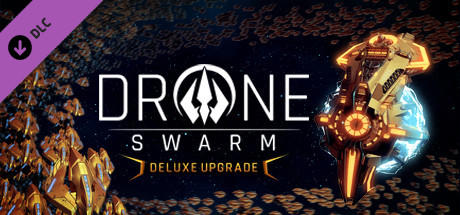Drone Swarm - Deluxe Upgrade