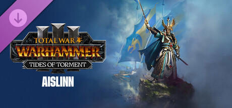 Total War: WARHAMMER III - Aislinn – Tides of Torment