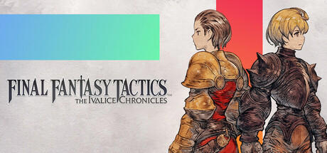 FINAL FANTASY TACTICS - The Ivalice Chronicles Deluxe Edition
