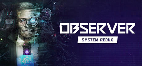 Observer: System Redux Deluxe Edition