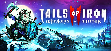 Tails of Iron 2: Whiskers of Winter Deluxe Edition