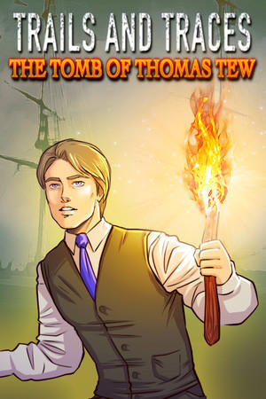 Trails and Traces: The Tomb of Thomas Tew cover art