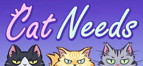 Cat Needs