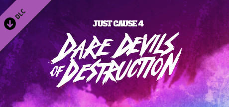 Just Cause™ 4: Dare Devils of Destruction cover art