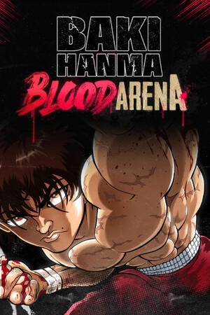Baki Hanma: Blood Arena cover art