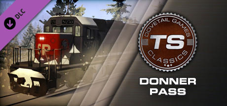 Train Simulator: Donner Pass: Southern Pacific Route Add-On