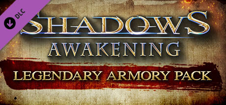 Shadows: Awakening - Legendary Armory Pack cover art