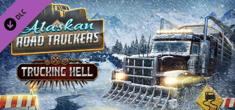 Alaskan Road Truckers: Trucking Hell DLC cover art
