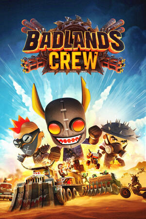 Badlands Crew - Drive, Command, Conquer cover art