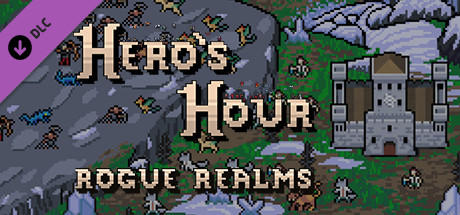 Hero’s Hour - Rogue Realms