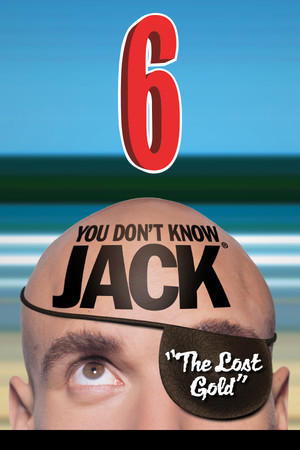 YOU DON'T KNOW JACK Vol. 6 The Lost Gold cover art