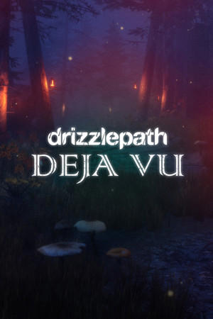 Drizzlepath: Deja Vu cover art