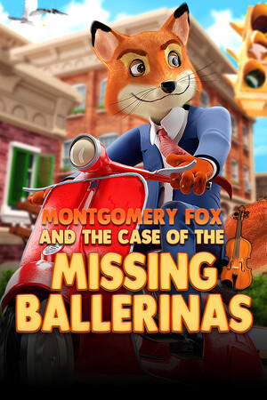 Detective Montgomery Fox: The Case of the Missing Ballerinas cover art