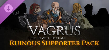 Vagrus - The Riven Realms Ruinous Supporter Pack cover art