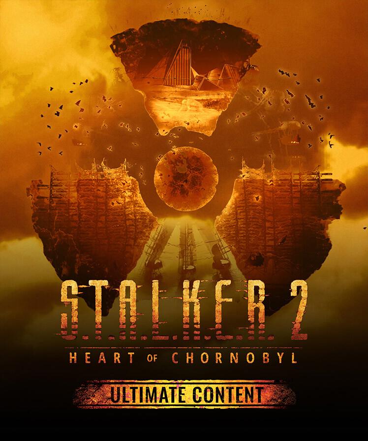 S.T.A.L.K.E.R. 2: Heart of Chornobyl - Ultimate Content cover art