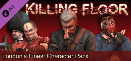 Killing Floor "London's Finest" Character Pack cover art