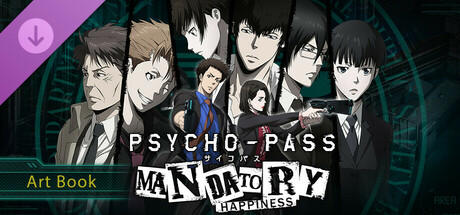 PSYCHO-PASS: Mandatory Happiness - Digital Art Book