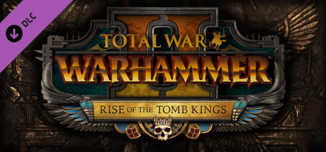 Total War: WARHAMMER II - Rise of the Tomb Kings cover art