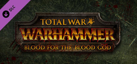 Total War: WARHAMMER - Blood for the Blood God cover art
