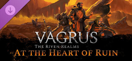 Vagrus - The Riven Realms At the Heart of Ruin