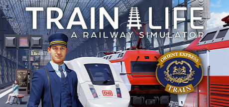 Train Life: Supporter Edition