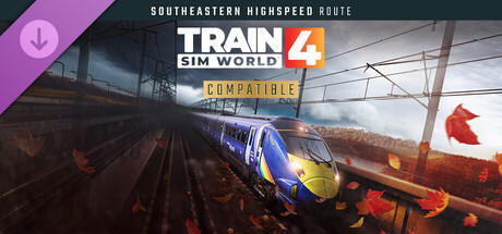 Train Sim World® 4: Southeastern Highspeed: London St Pancras – Ashford Intl & Faversham Route Add-On