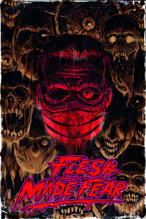 Flesh Made Fear cover art