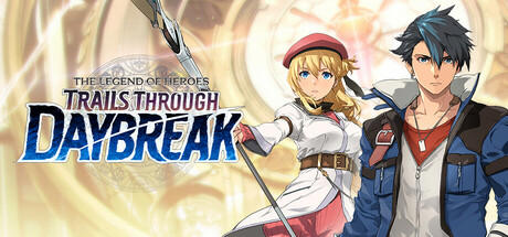 The Legend of Heroes: Trails through Daybreak Deluxe Edition