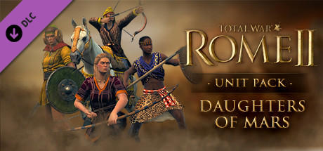 Total War: ROME II - Daughters of Mars Unit Pack cover art