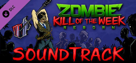 Zombie Kill of the Week - Reborn Soundtrack cover art