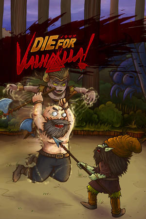 Die for Valhalla! cover art